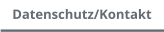 Datenschutz/Kontakt